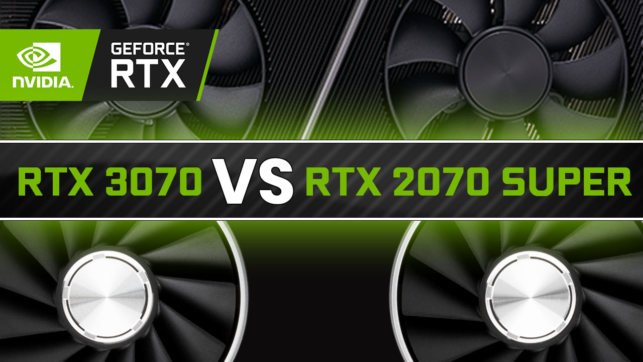 RTX 3070 vs 2070 Super Benchmark [RTX 